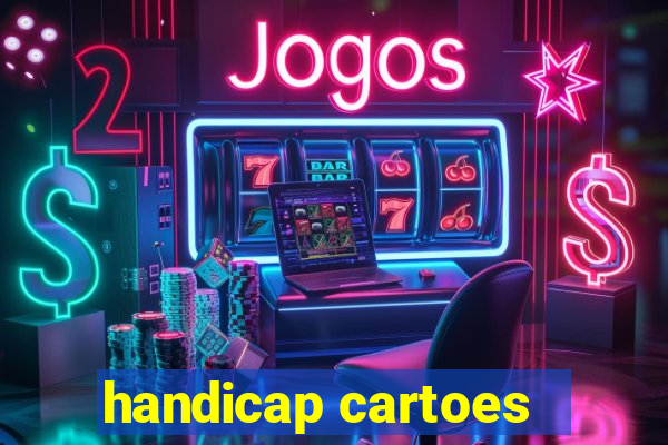 handicap cartoes - 0.5